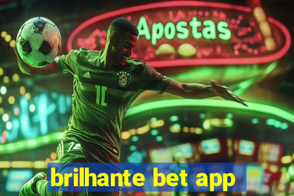 brilhante bet app